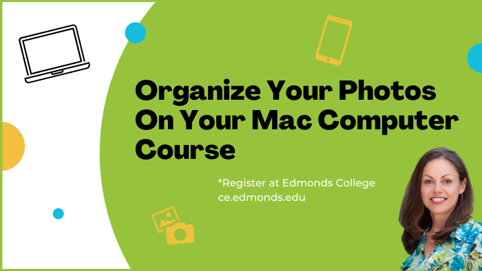Organize Your Photos On Your Mac Computer Course